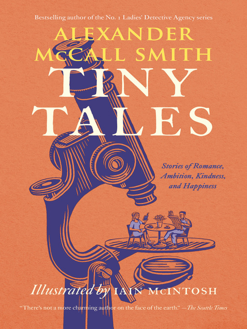 Title details for Tiny Tales by Alexander McCall Smith - Wait list
